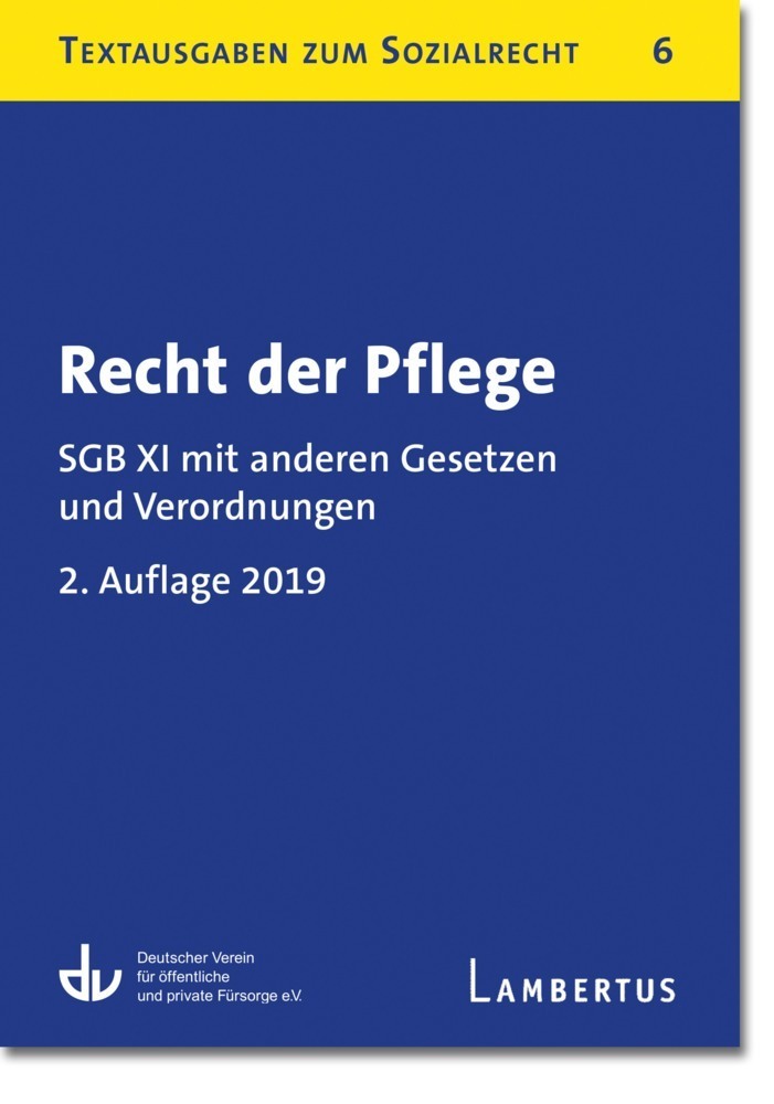 Cover: 9783784127897 | Recht der Pflege | SGB XI mit anderen Gesetzen und Verordnungen | e.V.