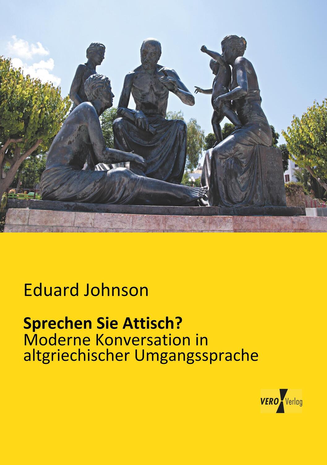 Cover: 9783957380722 | Sprechen Sie Attisch? | Eduard Johnson | Taschenbuch | Paperback