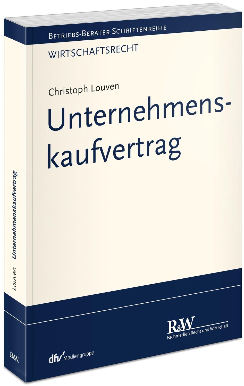 Cover: 9783800516872 | Unternehmenskaufvertrag | Christoph Louven | Taschenbuch | XII | 2021