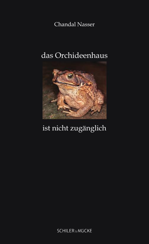 Cover: 9783899304688 | das Orchideenhaus ist nicht zugänglich | Chandal Nasser | Taschenbuch