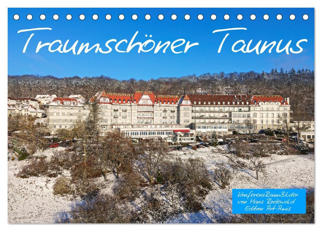 Cover: 9783457165959 | Traumschöner Taunus (Tischkalender 2025 DIN A5 quer), CALVENDO...