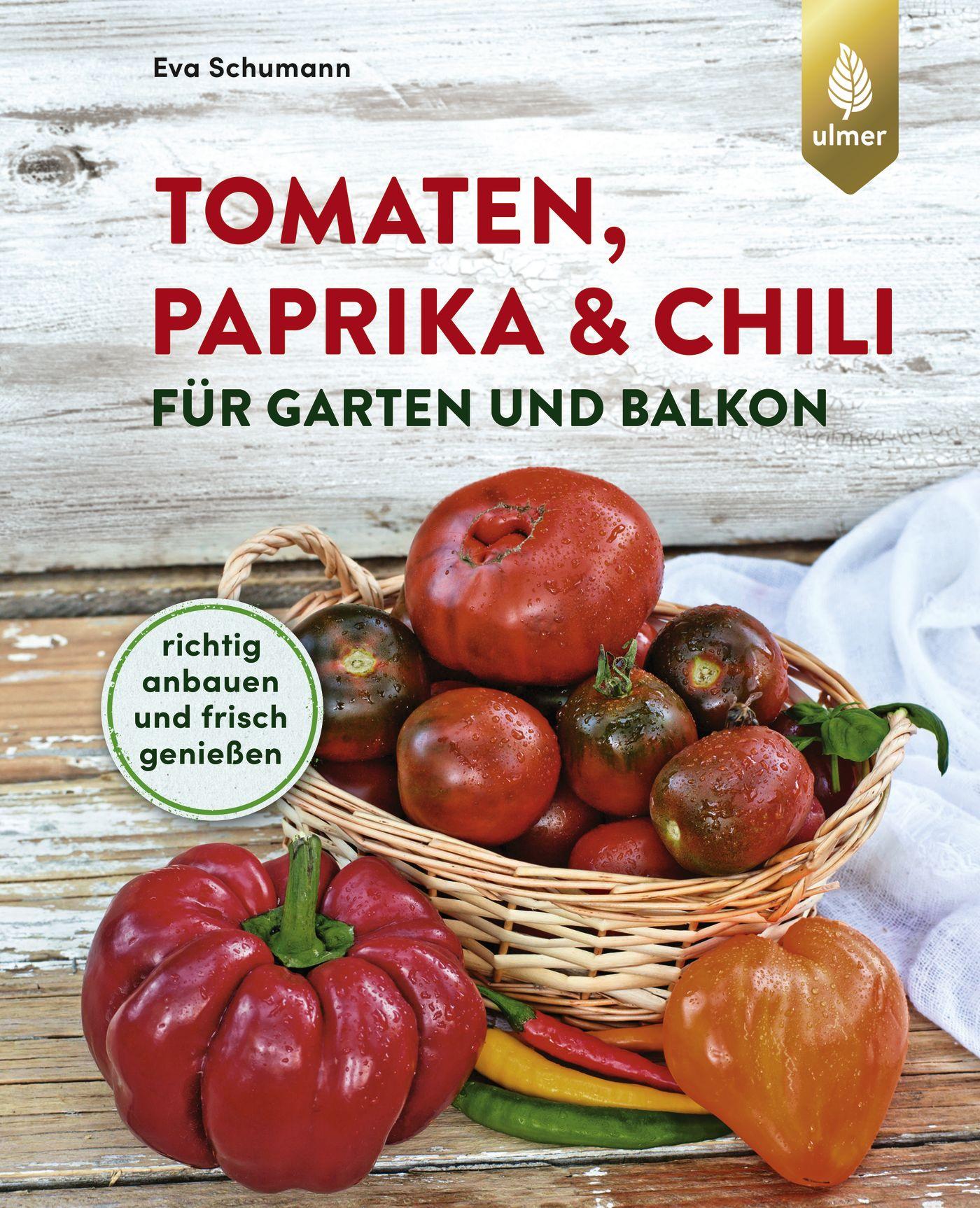 Cover: 9783818610470 | Tomaten, Paprika &amp; Chili für Garten und Balkon | Eva Schumann | Buch