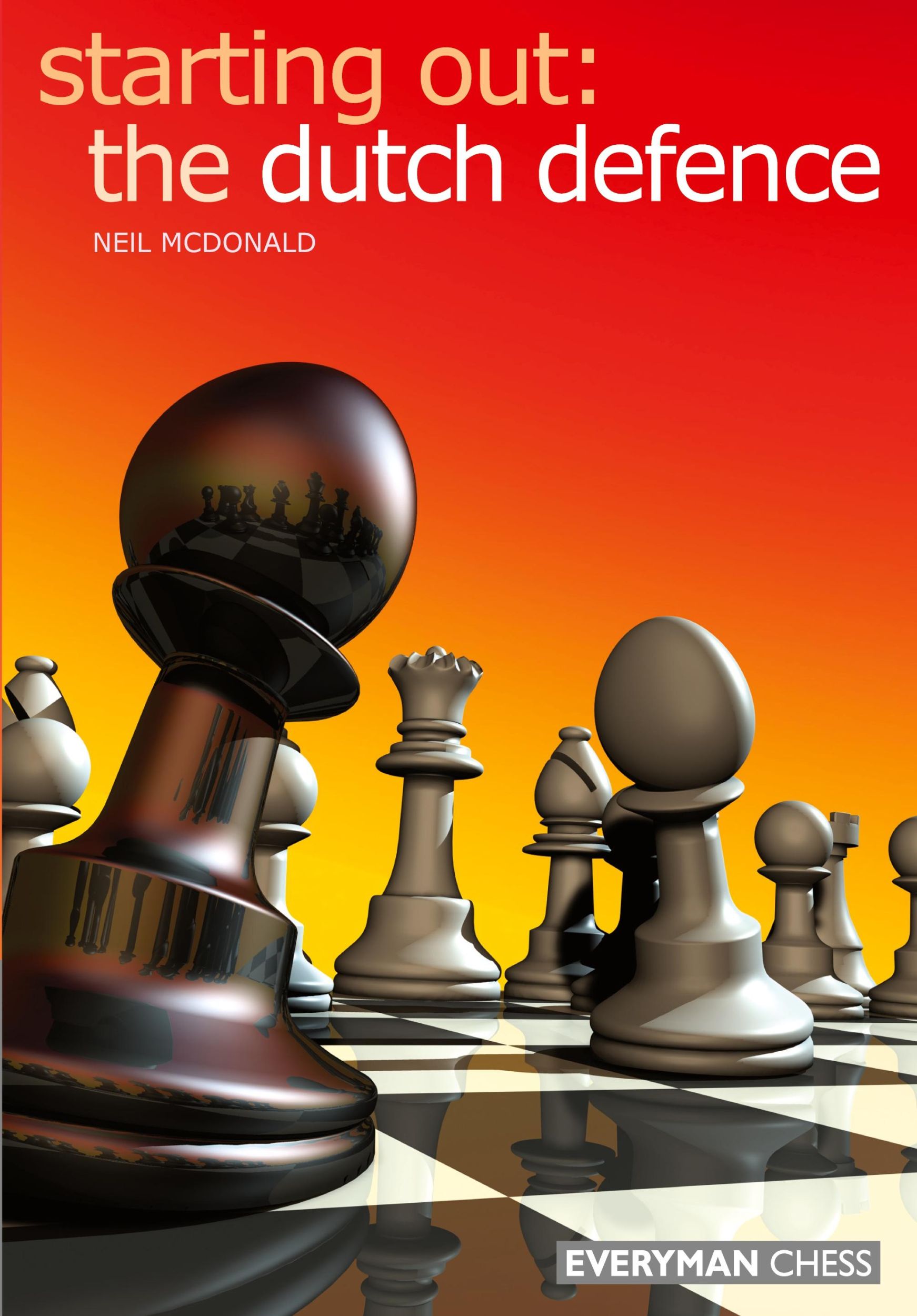 Cover: 9781857443776 | Starting Out | Dutch Defence | Neil Mcdonald | Taschenbuch | Englisch