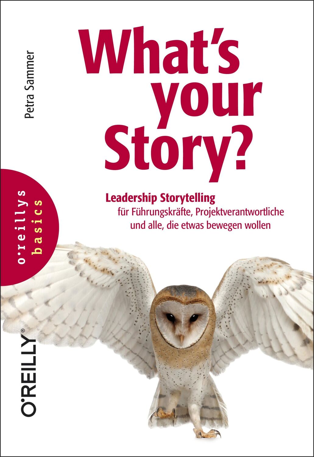 Cover: 9783960090830 | What's your Story? | Petra Sammer | Taschenbuch | XII | Deutsch | 2019