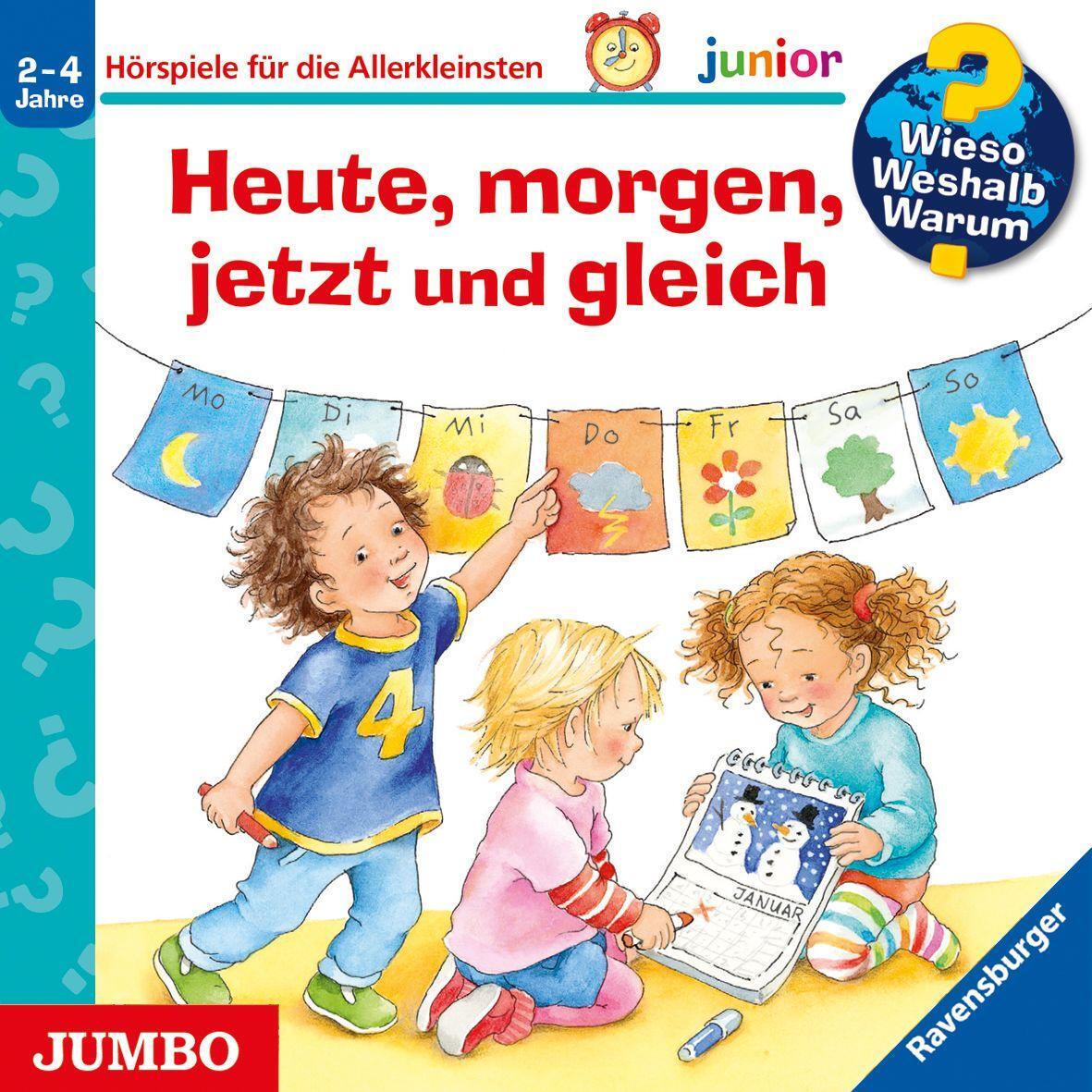 Cover: 9783833735394 | Heute, morgen, jetzt und gleich | Wieso? Weshalb? Warum? junior [56]