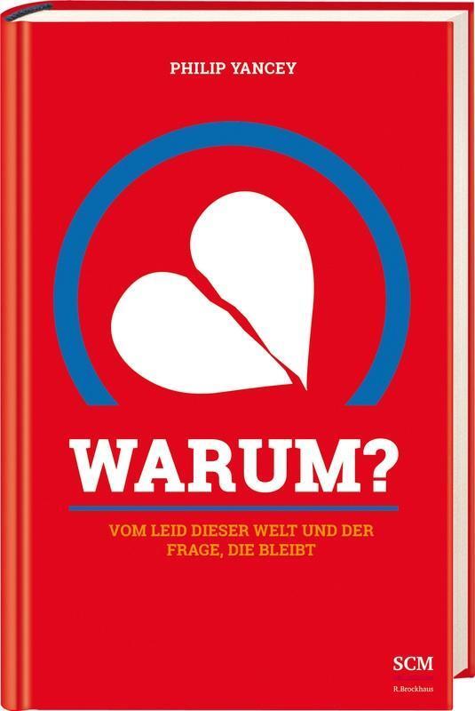 Cover: 9783417266443 | Warum? | Vom Leid dieser Welt und der Frage, die bleibt | Yancey