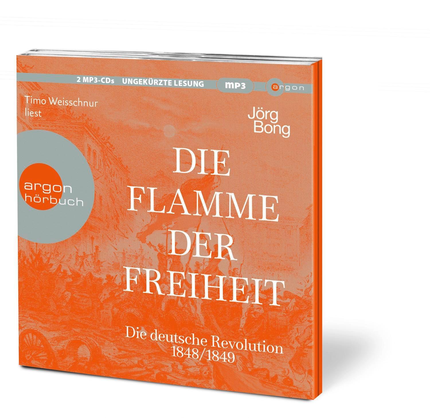 Bild: 9783839820094 | Die Flamme der Freiheit | Die deutsche Revolution 1848/1849 | Bong