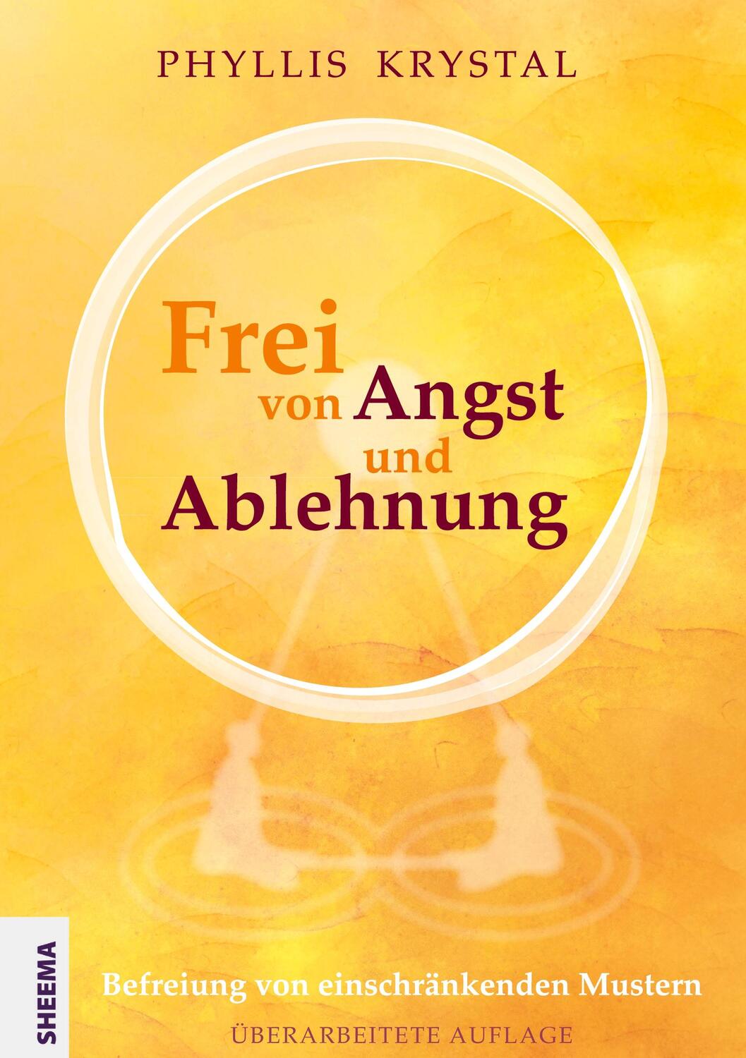 Cover: 9783948177157 | Frei von Angst und Ablehnung | Befreiung von einschränkenden Mustern