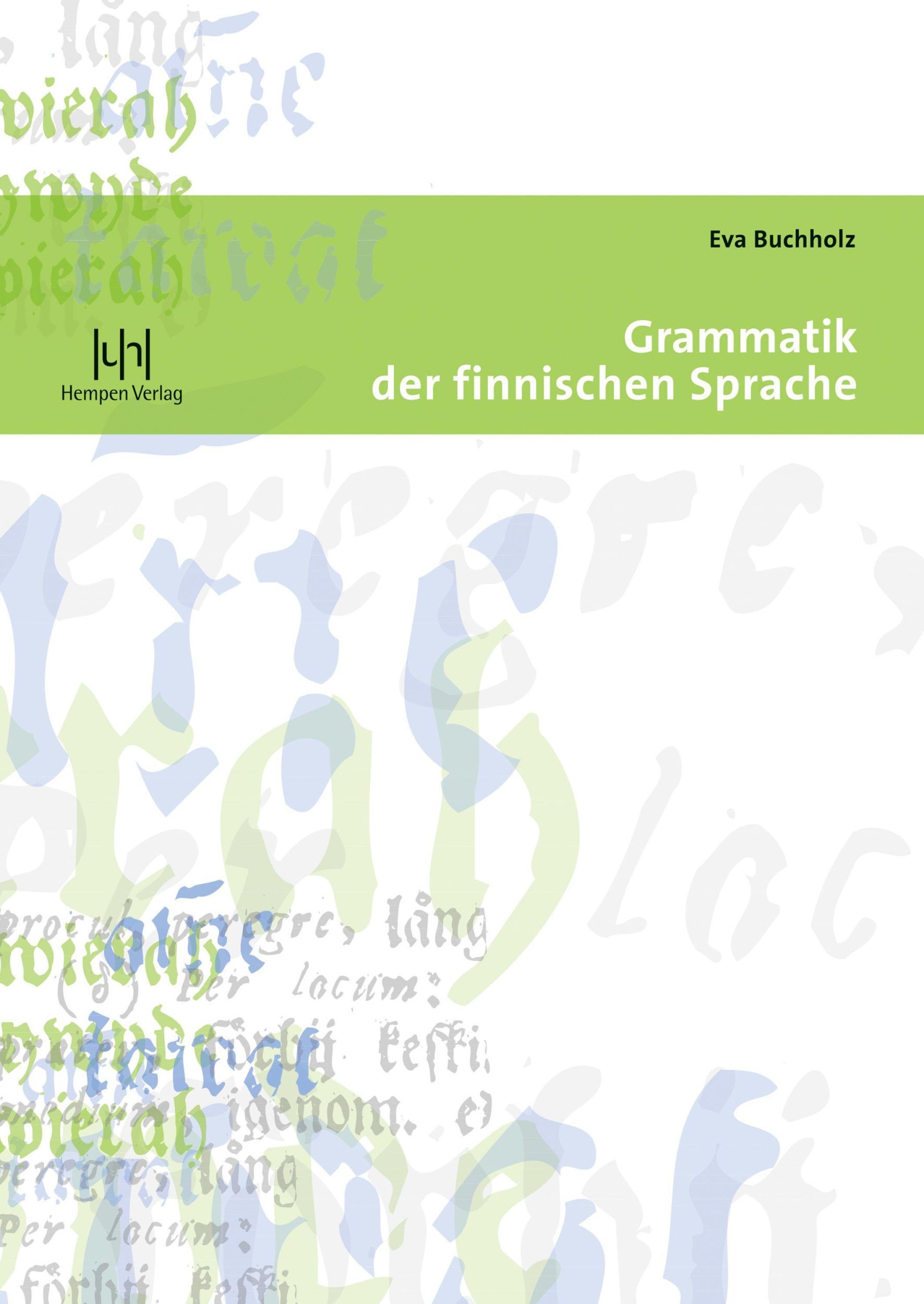 Cover: 9783934106406 | Grammatik der finnischen Sprache | Eva Buchholz | Taschenbuch | X