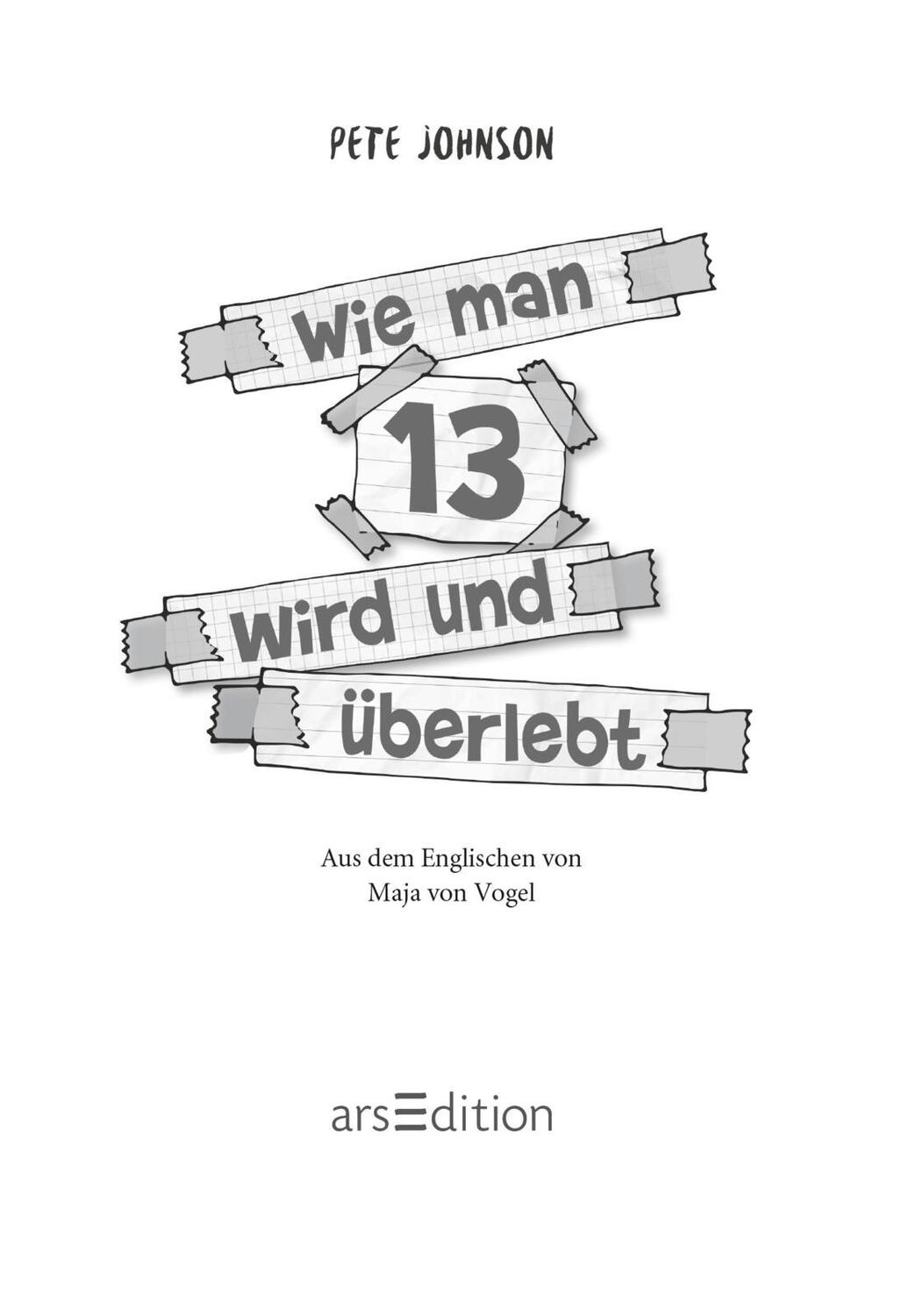 Bild: 9783845832678 | Wie man 13 wird und überlebt | Pete Johnson | Taschenbuch | 192 S.