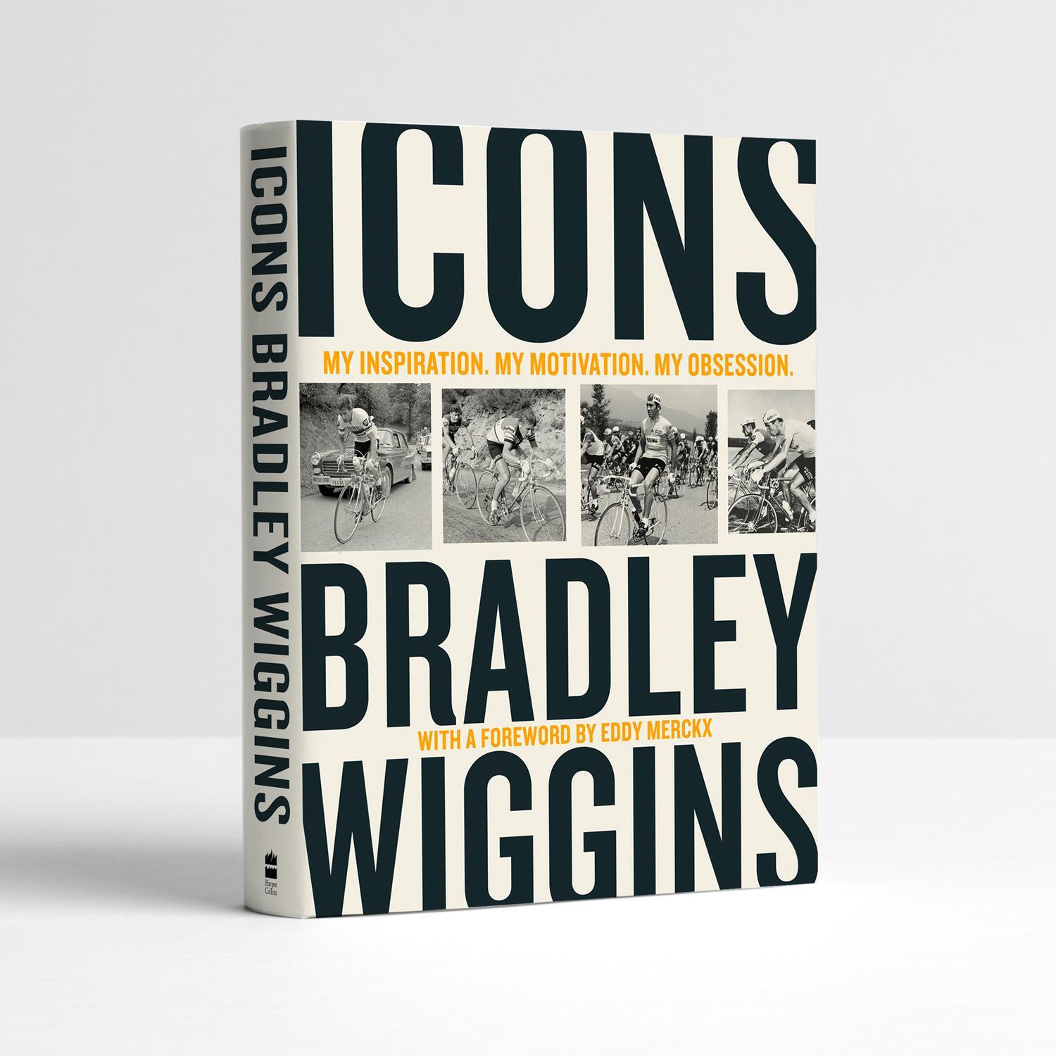 Bild: 9780008301743 | Icons | My Inspiration. My Motivation. My Obsession. | Bradley Wiggins