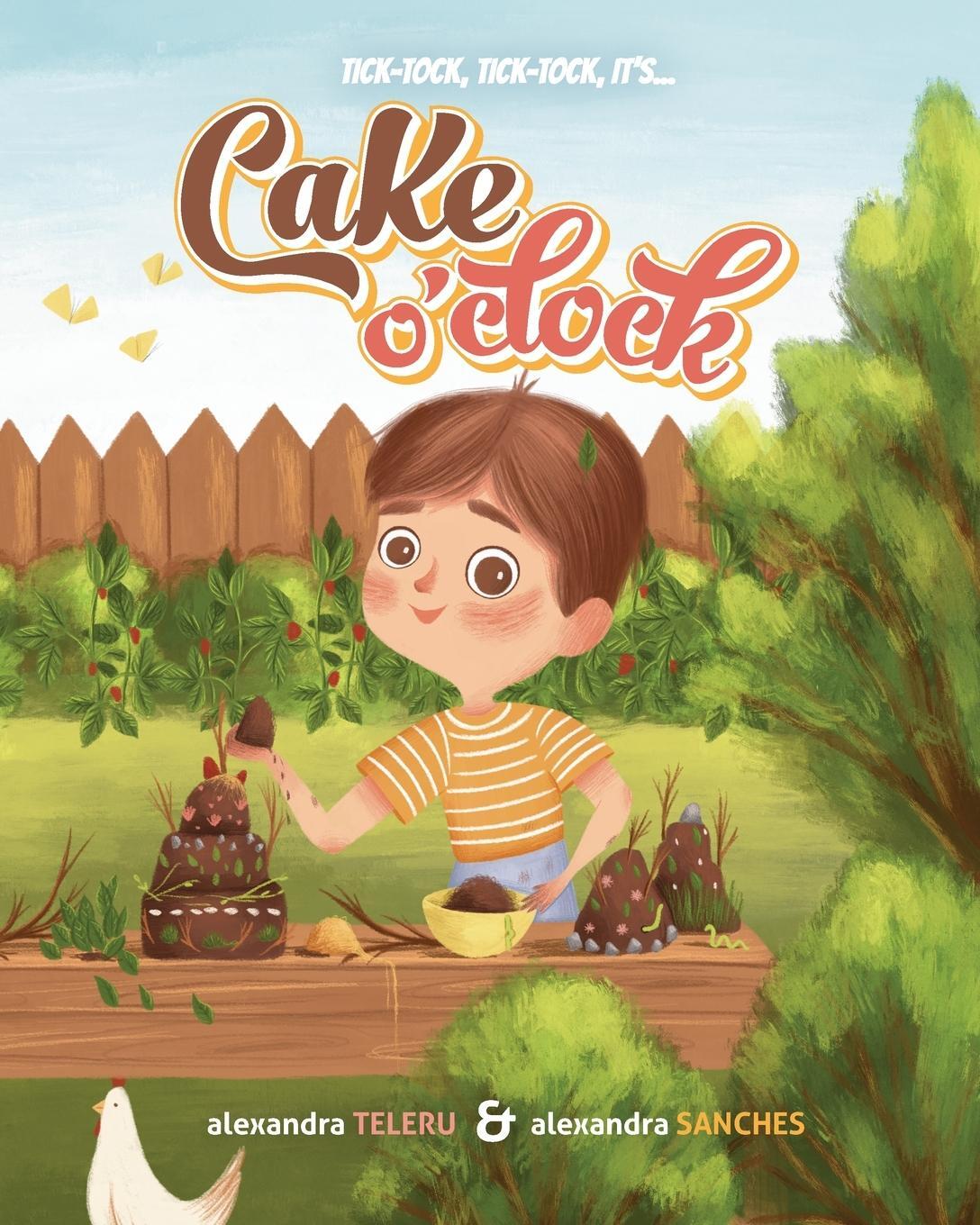 Cover: 9783952559208 | Cake o'clock | Alexandra Teleru | Taschenbuch | Paperback | Englisch