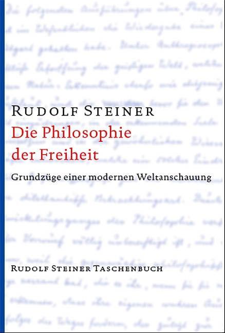 Cover: 9783727462719 | Die Philosophie der Freiheit | Rudolf Steiner | Taschenbuch | 259 S.