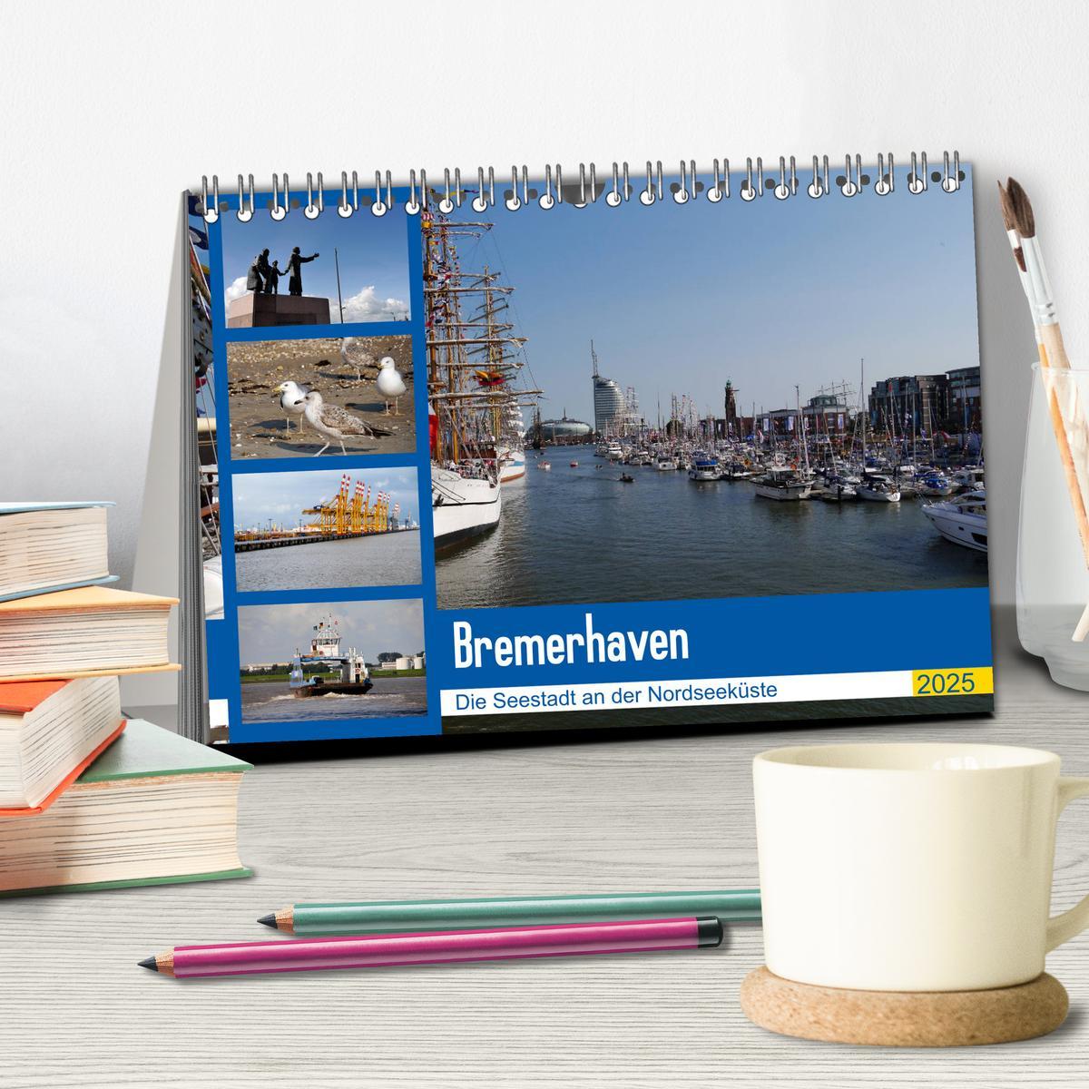 Bild: 9783435355181 | Bremerhaven. Die Seestadt an der Nordseeküste (Tischkalender 2025...