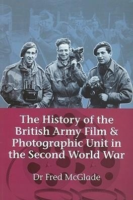 Cover: 9781906033941 | HIST OF THE BRITISH ARMY FILM | Fred McGlade | Taschenbuch | Englisch