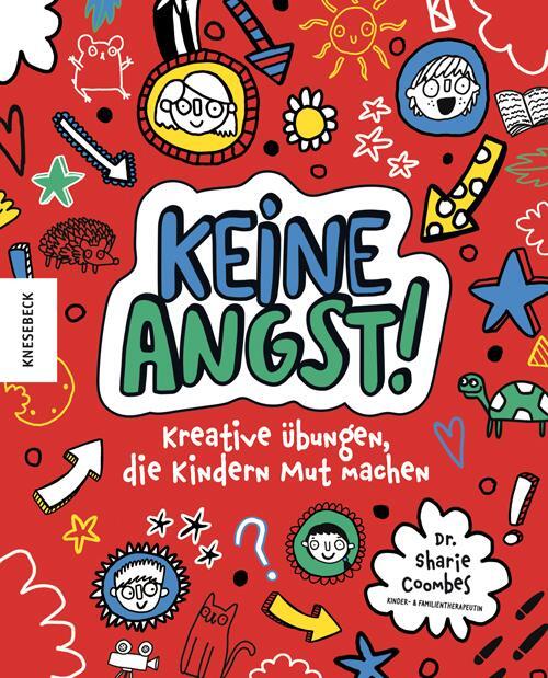 Cover: 9783957284167 | Keine Angst! | Kreative Übungen, die Kindern Mut machen | Coombes