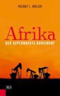 Cover: 9783218008198 | Afrika, der geplünderte Kontinent | Helmut L Müller | Buch | 192 S.