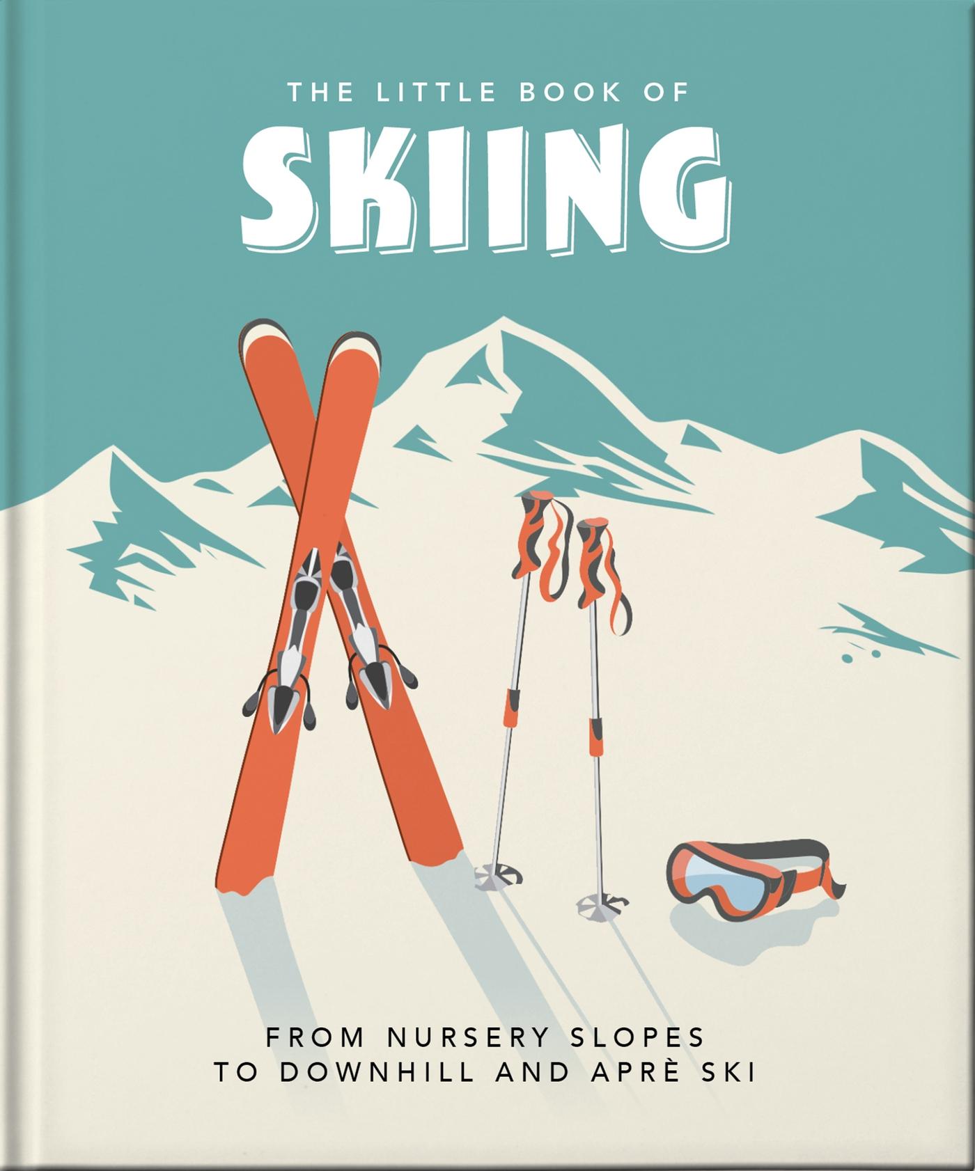 Cover: 9781800692015 | The Little Book of Skiing | Wonder, Wit &amp; Wisdom for the Slopes | Buch