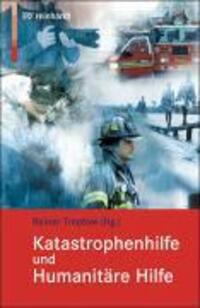 Cover: 9783497018963 | Katastrophenhilfe und Humanitäre Hilfe | Taschenbuch | 207 S. | 2007