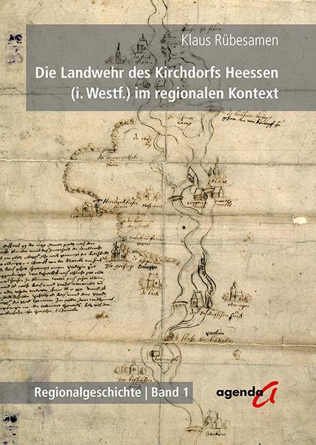 Cover: 9783896888617 | Die Landwehr des Kirchdorfs Heessen (i. Westf.) im regionalen Kontext