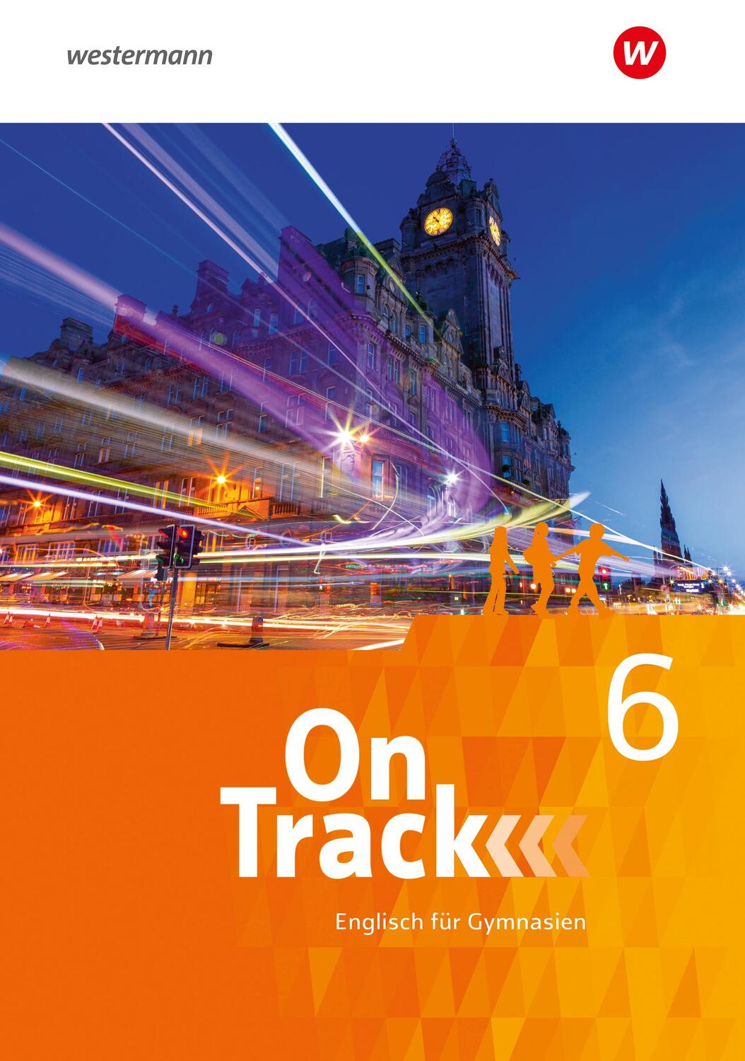 Cover: 9783140403269 | On Track 6. Schülerband | Englisch für Gymnasien | David Baker (u. a.)