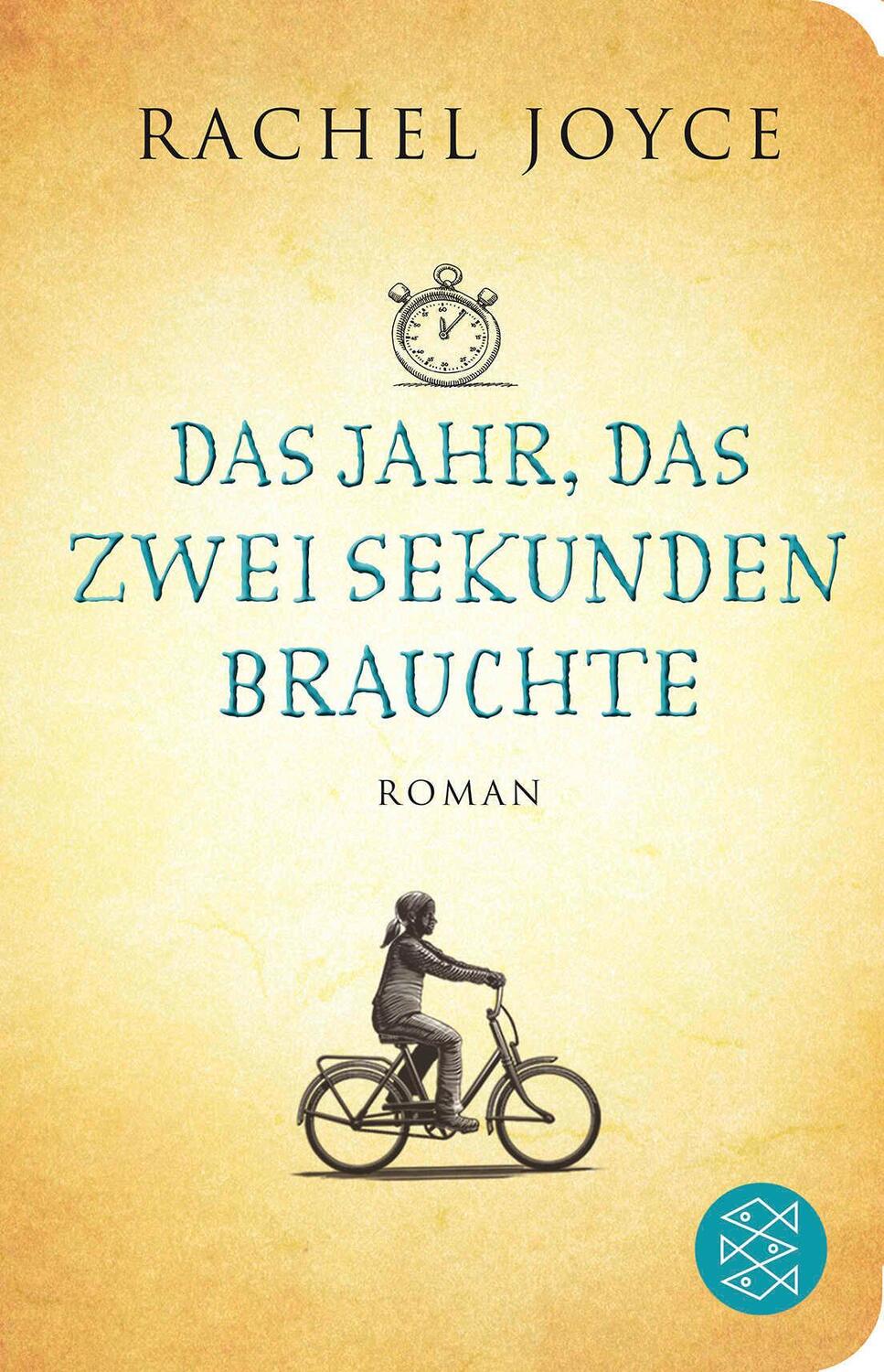 Cover: 9783596520732 | Das Jahr, das zwei Sekunden brauchte | Roman | Rachel Joyce | Buch