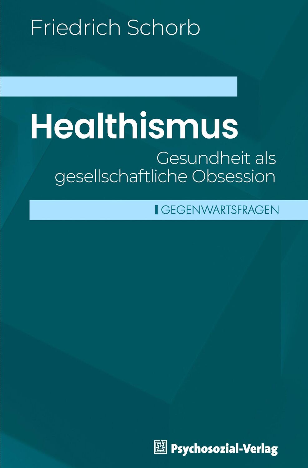 Cover: 9783837933536 | Healthismus | Gesundheit als gesellschaftliche Obsession | Schorb