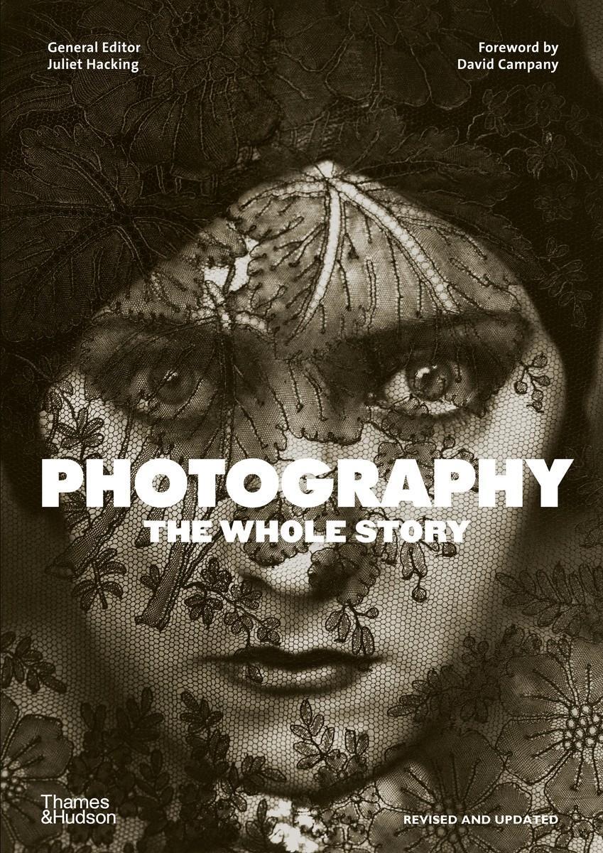 Cover: 9780500296103 | Photography: The Whole Story | Juliet Hacking | Taschenbuch | Englisch