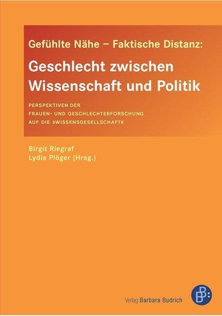 Cover: 9783866492011 | Gefühlte Nähe - Faktische Distanz: Geschlecht zwischen Wissenschaft...