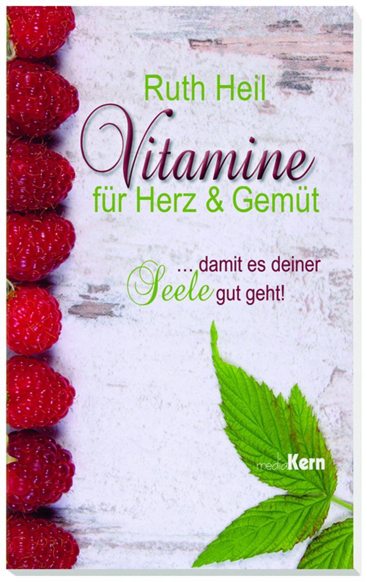 Cover: 9783842916043 | Vitamine für Herz und Gemüt | ... damit es deiner Seele gut geht!