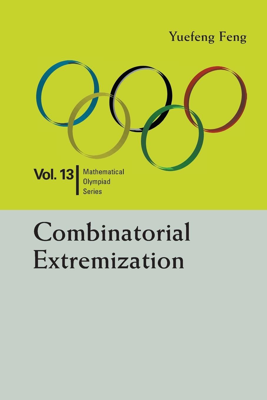 Cover: 9789814723169 | COMBINATORIAL EXTREMIZATION | Yuefeng Feng | Taschenbuch | Englisch