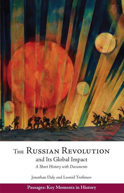 Cover: 9781624666247 | The Russian Revolution and Its Global Impact | Jonathan Daly (u. a.)