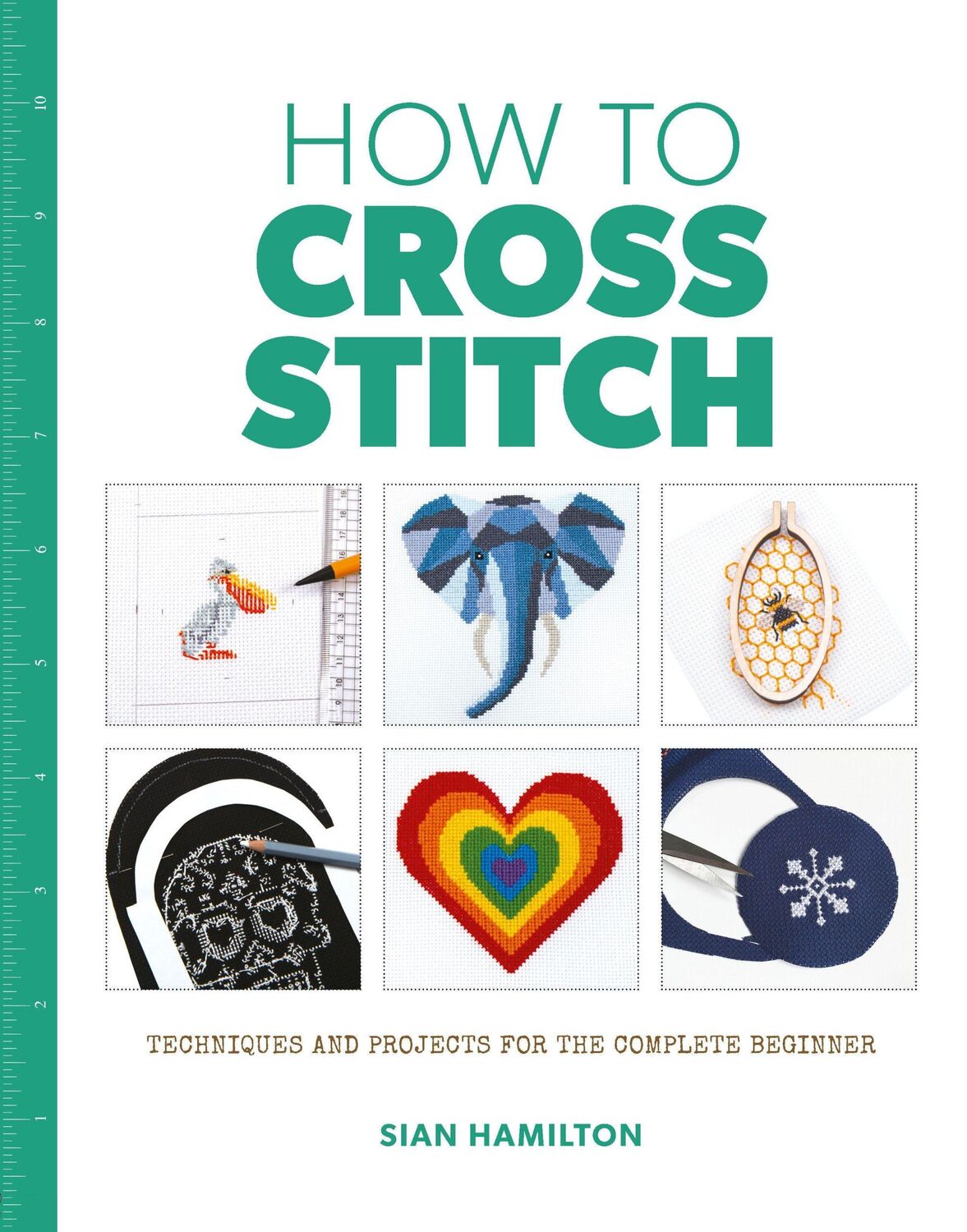 Cover: 9781784945688 | How to Cross Stitch | Sian Hamilton | Taschenbuch | Englisch | 2020