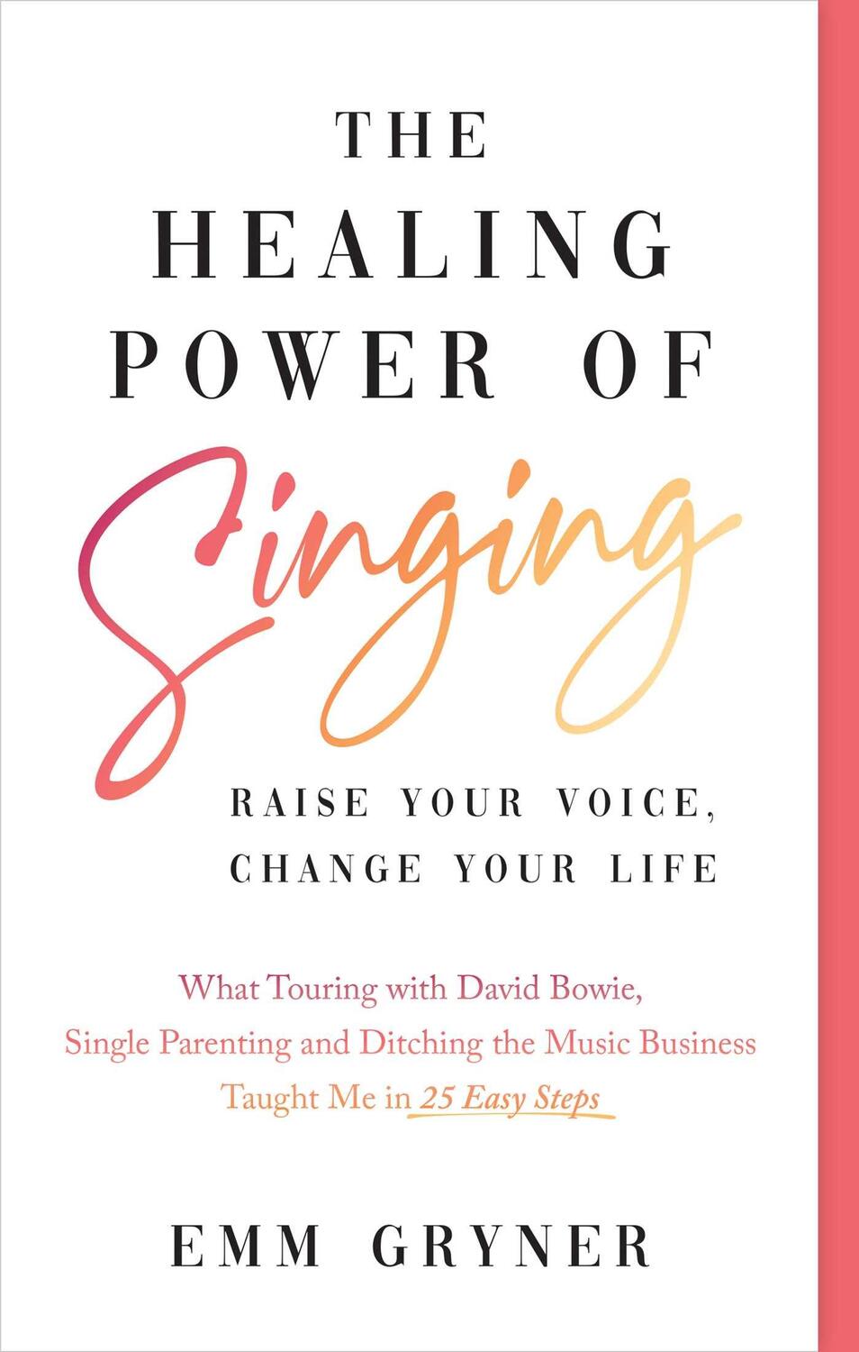 Cover: 9781770415522 | The Healing Power of Singing | Emm Gryner | Taschenbuch | Englisch