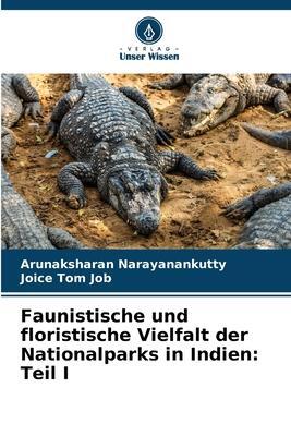 Cover: 9786206200505 | Faunistische und floristische Vielfalt der Nationalparks in Indien:...