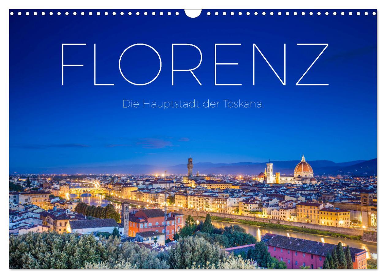 Cover: 9783383917240 | Florenz - Die Hauptstadt der Toskana. (Wandkalender 2025 DIN A3...