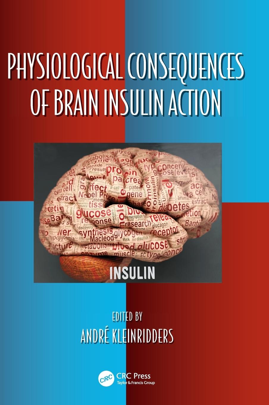 Cover: 9780367529482 | Physiological Consequences of Brain Insulin Action | Kleinridders