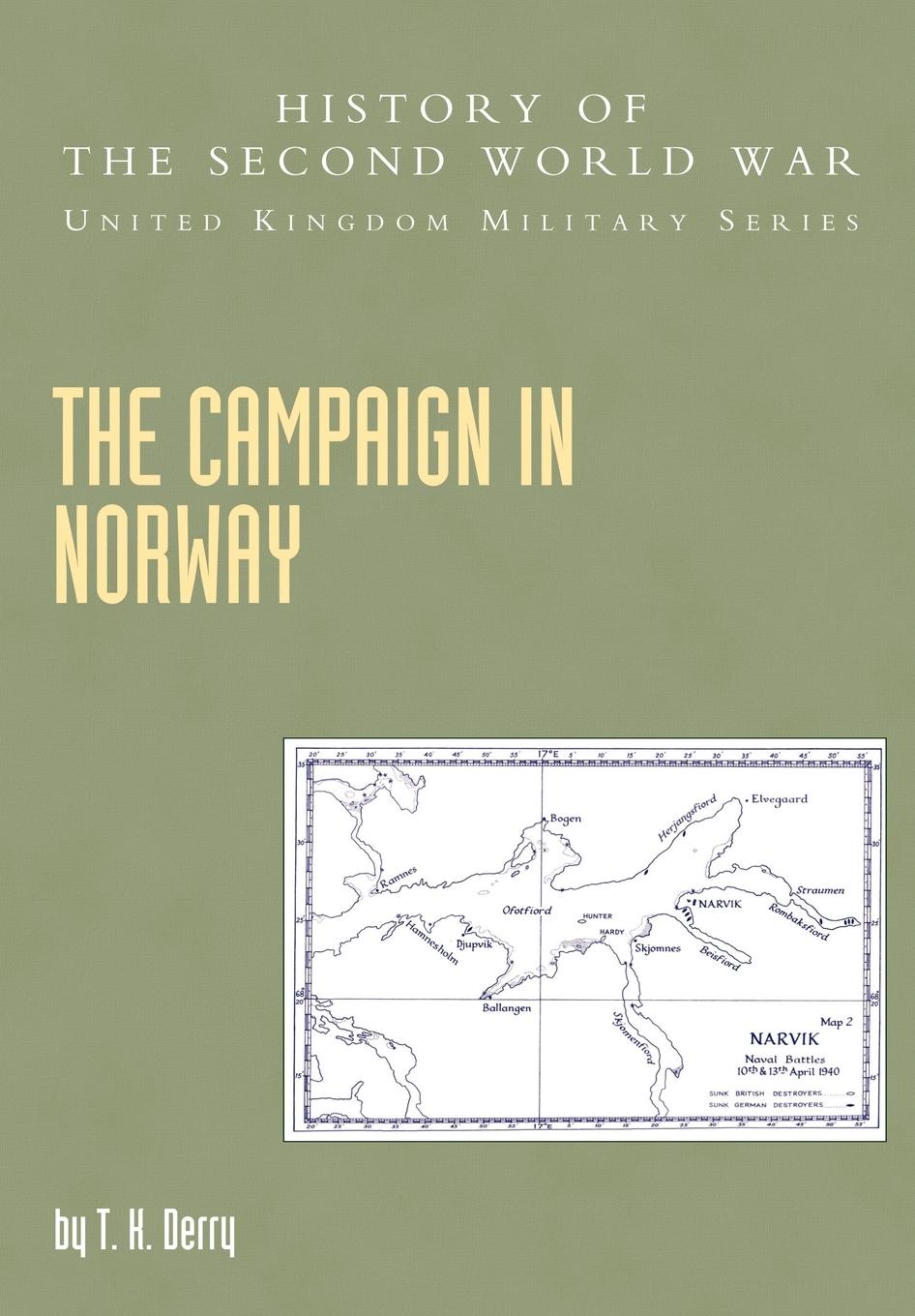 Cover: 9781845740573 | Campaign in Norway | J. R. M. ButlerT K. Derry (Autho (u. a.) | Buch