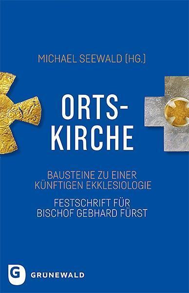 Cover: 9783786731573 | Ortskirche | Michael Seewald | Buch | 528 S. | Deutsch | 2018