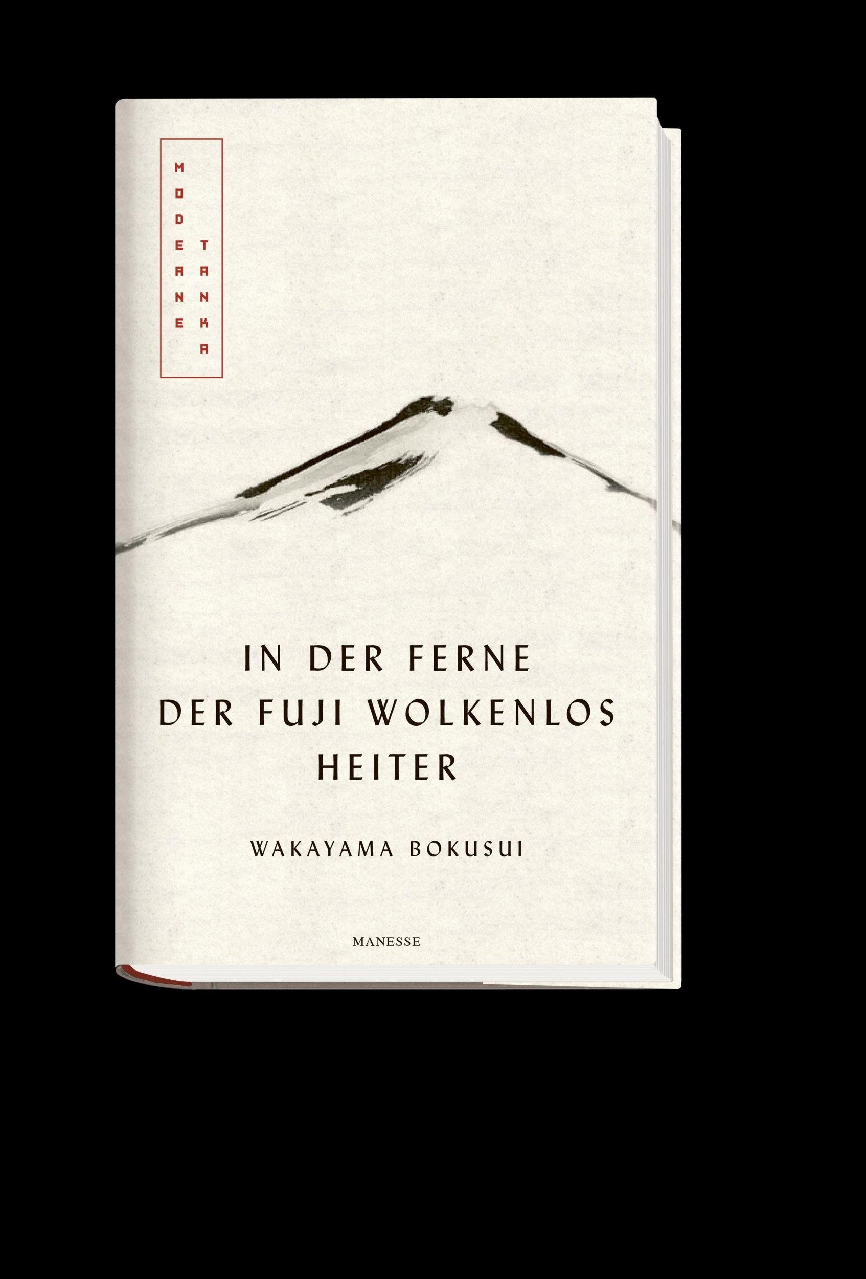 Bild: 9783717524526 | In der Ferne der Fuji wolkenlos heiter | Wakayama Bokusui | Buch