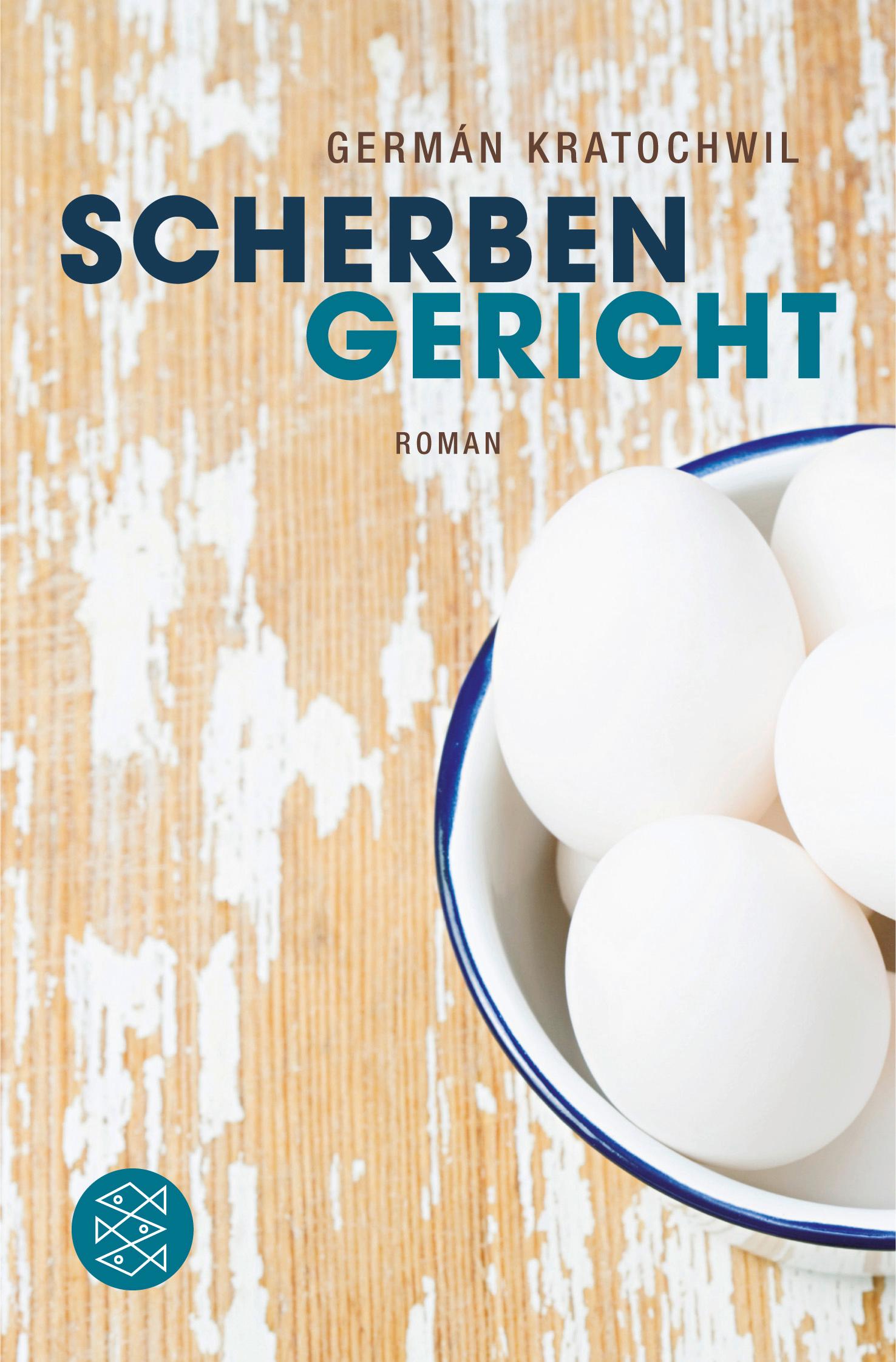 Cover: 9783596196869 | Scherbengericht | Roman | Germán Kratochwil | Taschenbuch | 310 S.