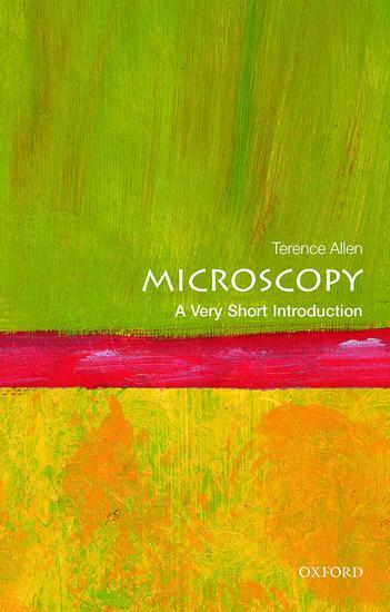 Cover: 9780198701262 | Microscopy: A Very Short Introduction | Terence Allen | Taschenbuch