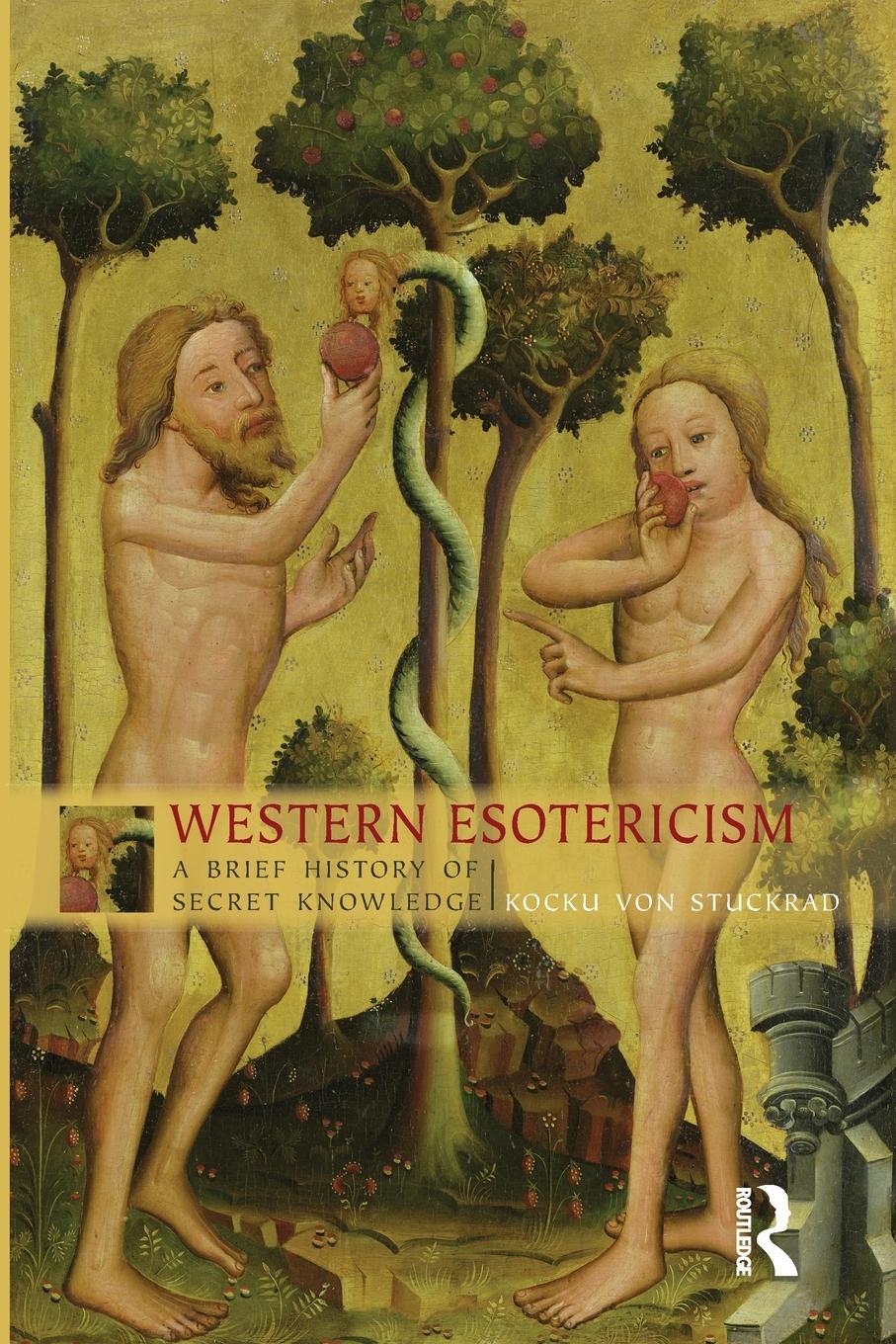 Cover: 9781844657476 | Western Esotericism | A Brief History of Secret Knowledge | Stuckrad