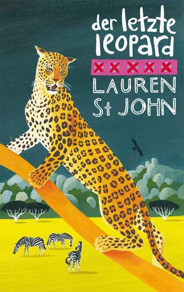 Cover: 9783772521430 | Der letzte Leopard | Lauren St. John | Buch | 240 S. | Deutsch | 2010