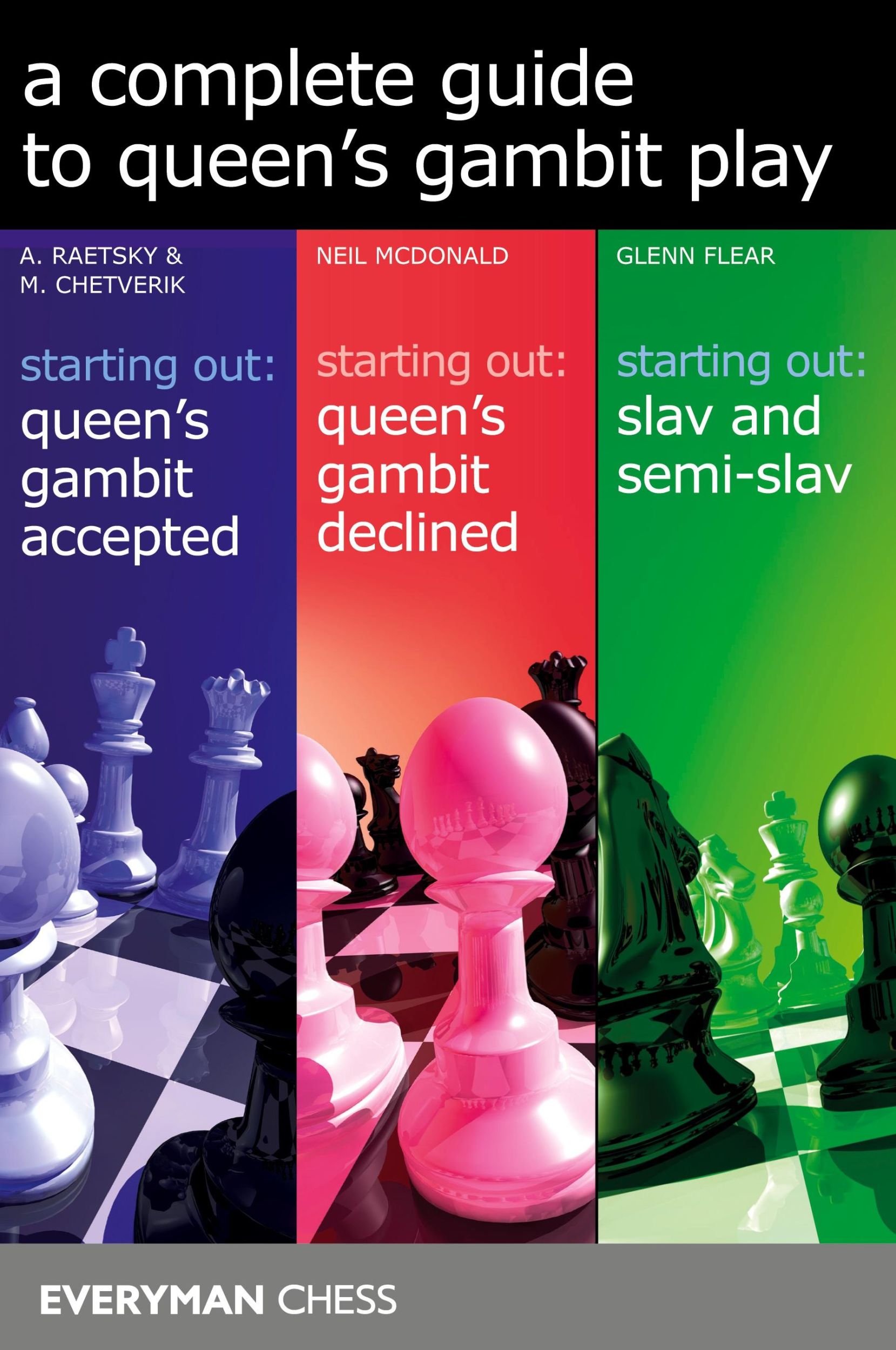 Cover: 9781781944622 | A Complete Guide to Queen's Gambit Play | Alexander Raestsky (u. a.)