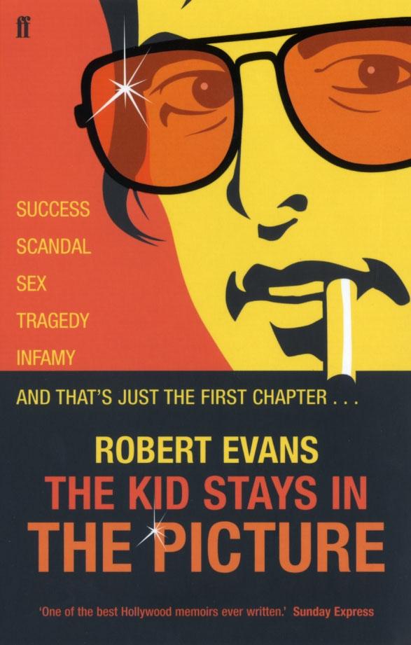 Cover: 9780571219315 | The Kid Stays in the Picture | Robert Alan Evans | Taschenbuch | 2004