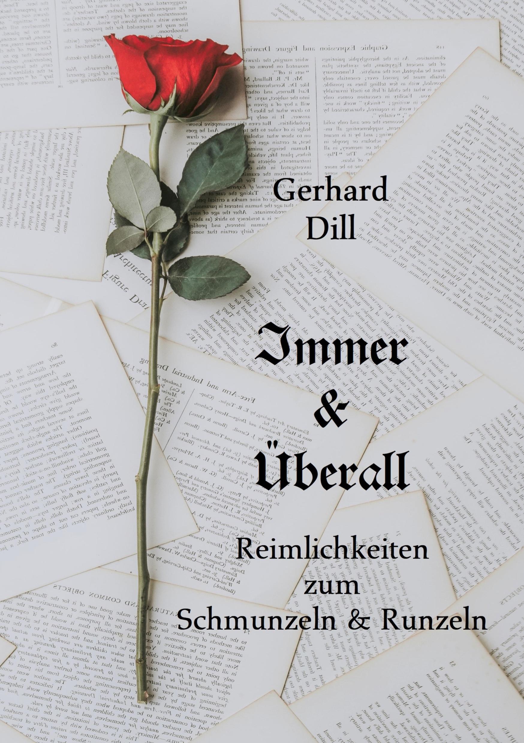 Cover: 9783946414261 | Immer &amp; Überall | Reimlichkeiten zum Schmunzeln und Runzeln | Dill