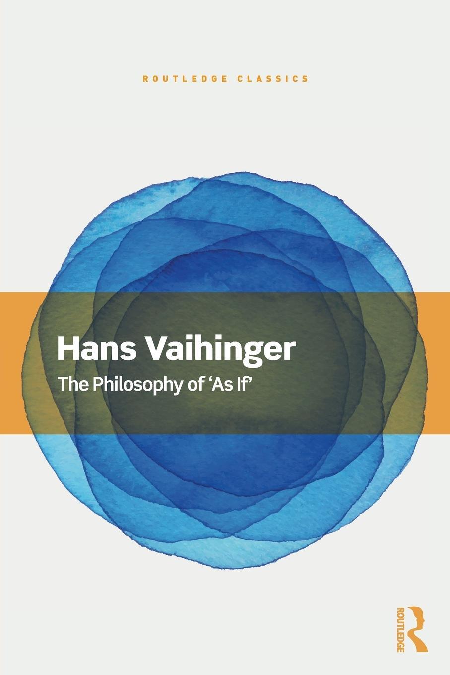 Cover: 9780367549947 | The Philosophy of 'As If' | Hans Vaihinger | Taschenbuch | Paperback