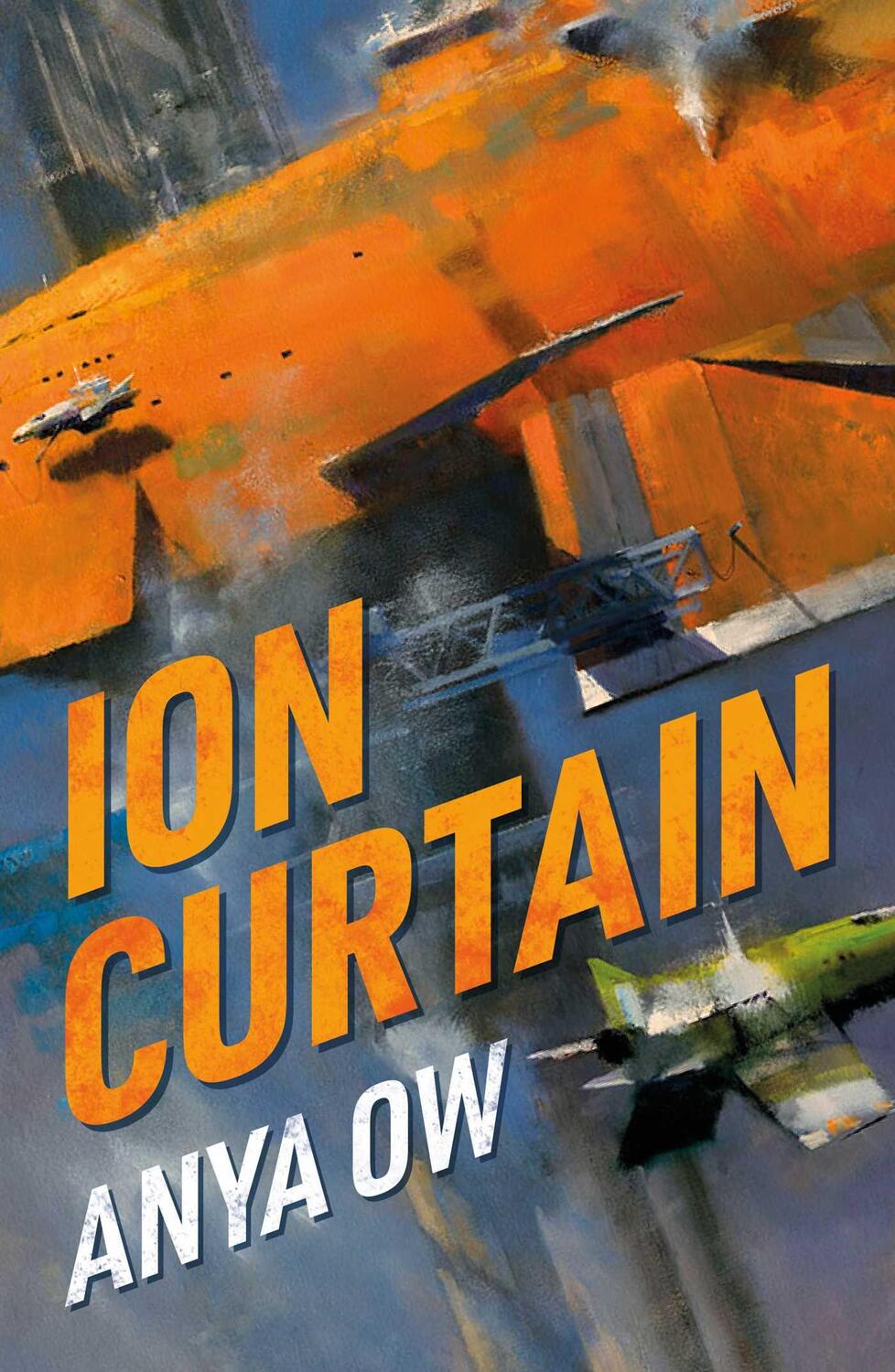 Cover: 9781786185990 | Ion Curtain | Anya Ow | Taschenbuch | Englisch | 2022 | Rebellion