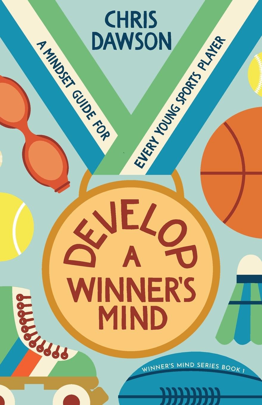 Cover: 9781959755197 | Develop a Winner's Mind | Chris Dawson | Taschenbuch | Englisch | 2024